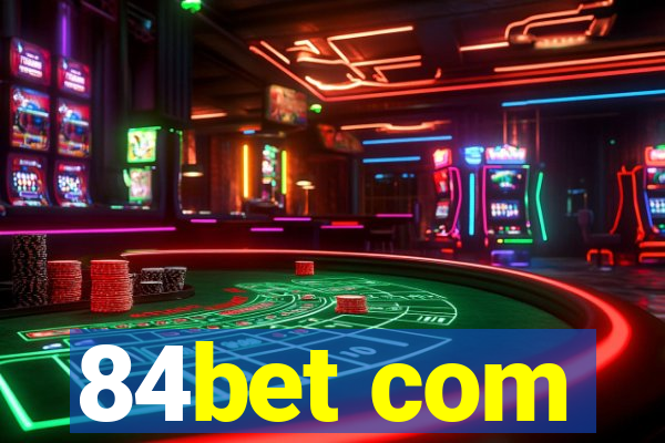 84bet com